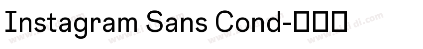 Instagram Sans Cond字体转换 Instagram Sans Cond字体转换